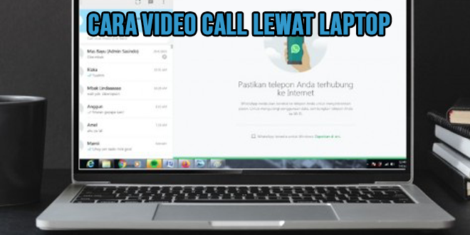 cara video call lewat laptop